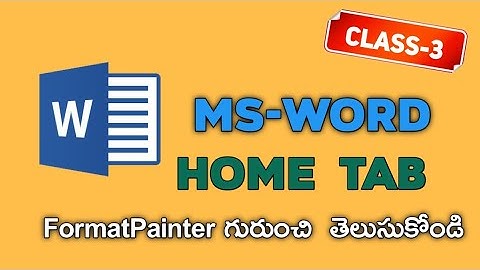 Ms Word Tutorials in Telugu part 3 [Format Painter,Font]