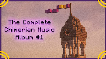 The Complete Chimerian Music Album #1