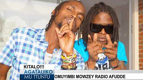 Omuyimbi mowzey Radio afudde