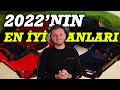 2022'Nin Derlemesi | En İYİ Anlar !