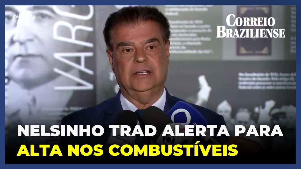 NELSINHO TRAD DIZ QUE CONFLITO NO IRÃ PODE ELEVAR PREÇO DOS COMBUSTÍVEIS NO BRASIL