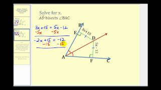 Examples: Solving For Unknown Values Using Properties of Angle Bisectors
