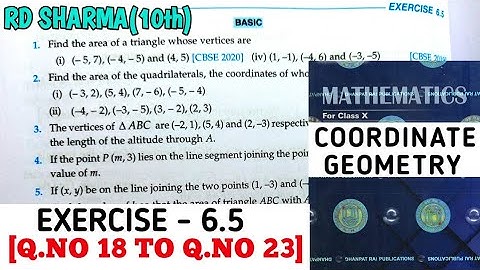 RD SHARMA CLASS 10 COORDINATE GEOMETRY EXERCISE -6.5 [Q.NO 18 TO 23] MATH FEAR | CHAPTER 6 | CBSE