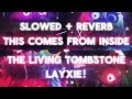 This comes from insideslowed  reverb  the living tombstone