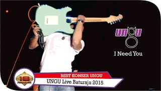 KONSER UNGU - I NEED YOU | Live Baturaja 21 Feb 2015
