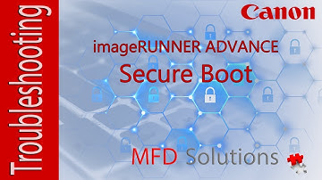 Secure Boot on Canon imageRUNNER ADVANCE - MFD Solutions