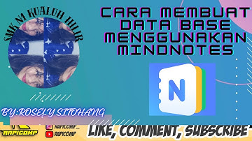 CARA MEMBUAT APLIKASI DATABASE DENGAN MENGGUNAKAN APLIKASI MIND NOTE BY.ROSELI BR.SITOHANG LABURA