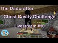 Hunting for Ender Pearls: Minecraft Chest Cavity Challenge Livestream #10 | The Dadcrafter