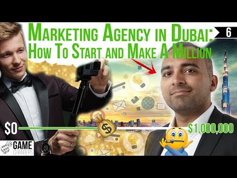 Marketing Agency in Dubai: How to start and make a million