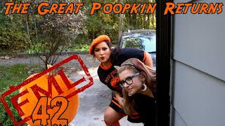 FML Tales From FMyLife HALLOWEEN SPECIAL #42 The Great Poopkin Returns