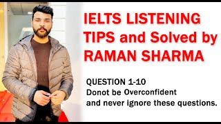 IELTS LISTENING TIPS and SOLVED by RAMAN SHARMA