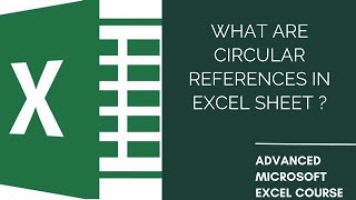What Are Circular References in Excel Sheet ? | Microsoft Excel Mechanics