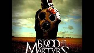 Blood Of The Martyrs - I Know Why The Caged Bird Kills