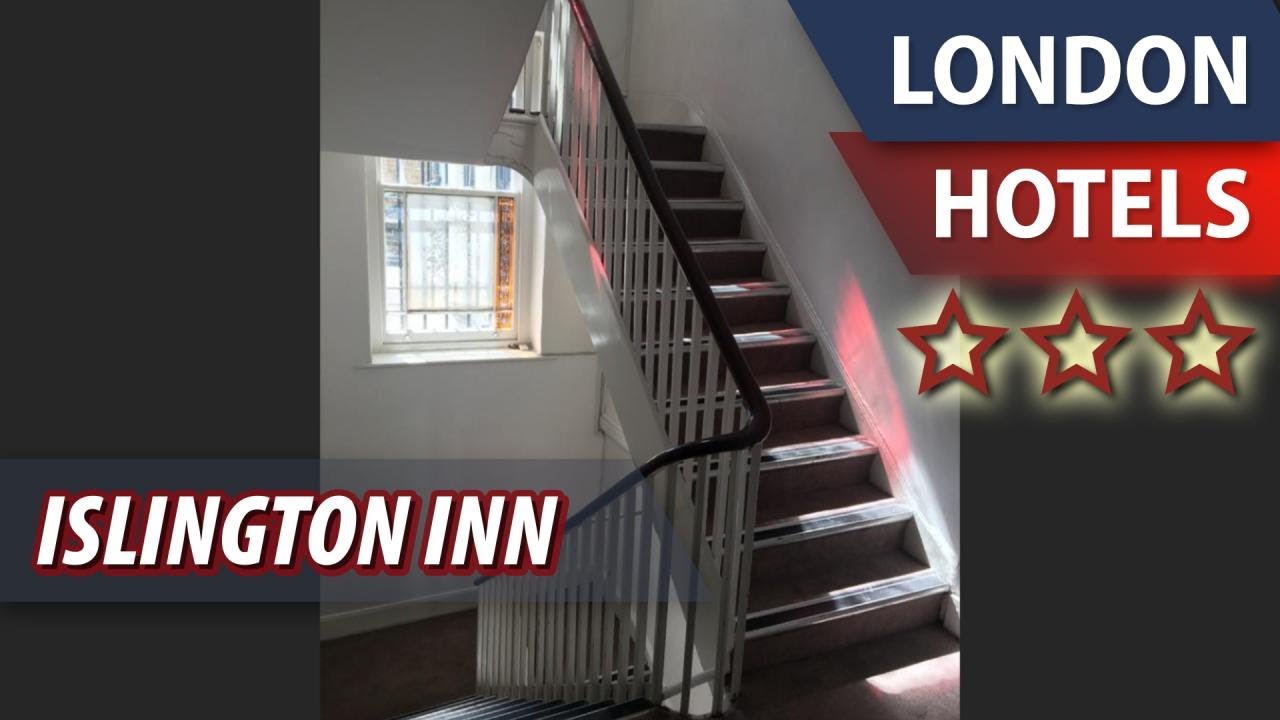 Islington Inn Islington Inn ⭐⭐⭐ | Review Hotel in London, Great Britain - YouTube