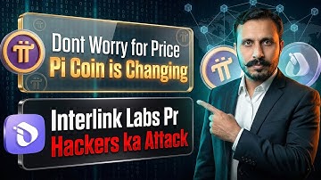 Dont Worry for Price Pi Coin is Changing Interlink Labs Par Hackers Ka Attack | Learning with Gondal