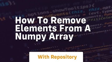 how to remove elements from a numpy array
