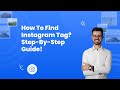 How to find Instagram Tag? Step-by-Step Guide! #embed #guide #instagram #sociablekit