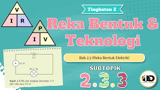 RBT TINGKATAN 2 BAB 2.3.3 (PENGIRAAN PARAMETER ELEKTRIK DALAM LITAR/ ARUS, VOLTAN, RINTANGAN, KUASA)