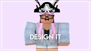 Shelly Plays - Design It
