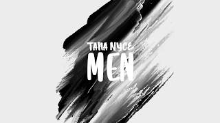 Taha Nyce - MEN (Official Audio)