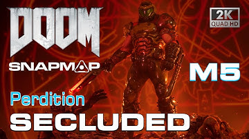 DOOM SnapMap - SECLUDED M5 (Perdition)
