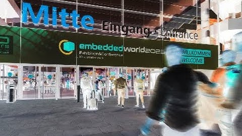 Latest Trends from Nuremberg: Insights of the Embedded World 2023 / #ew23