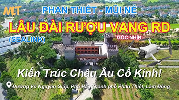 Cơm Nguội: Tập 50 Flycam Lâu Đài Rượu Vang RD Phan Thiết - Mũi Né #flycam #sealink