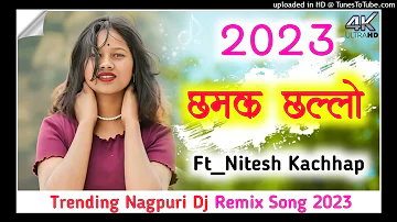 Chamak Chalo | Ft. Nitesh Kachhap Suman Gupta | New Nagpuri Dj Remix Song 2023 | Dj Suraj Bediya