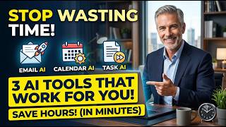 Stop Wasting Time: 3 AI Tools That Handle My Admin Work (In Minutes)