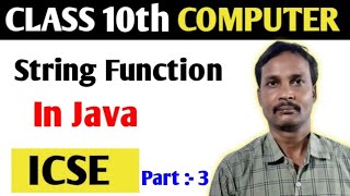 Java String Functions Simplified | Class 10 ICSE Board | Learn Key String Manipulation Techniques
