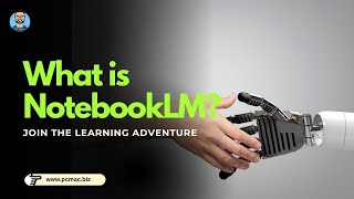 NotebookLM - The Future of Note-Taking Powered by Google AI!
