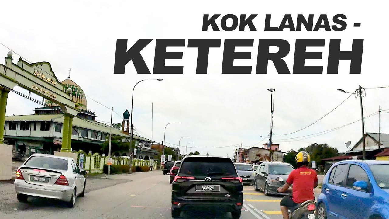 Kelantan: Kok Lanas - Jalan K Krai KB - Bechah Hangus - Dendang - Kg. Laka - Padang Lembek - Ketereh