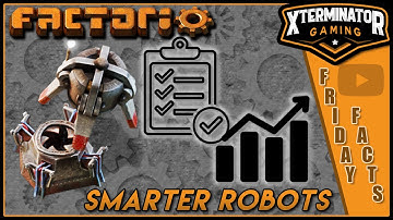 Factorio Friday Facts #374: Smarter Robots - FFF Discussion & Analysis