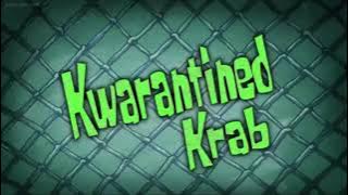 'Kwarantined Krab' Title Card