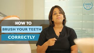 How to brush your teeth correctly  Dental Advice, Tips and Hygiene