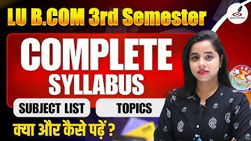 Lucknow University B.Com 3rd Semester Syllabus 2025-26 | Subject Combination, Book | Topics, Paper