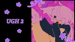Ugh 2 ♬ animation meme