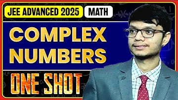 COMPLEX NUMBERS IN ONE SHOT | JEE ADVANCED 2026 | REVISION + PYQs | SIRSHA SIR [IIT KGP]