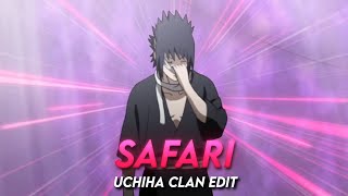 Safari - Uchiha Clan [EDIT/AMV]