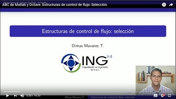 ABC de Matlab y Octave. Estructuras de control de flujo: Selección.
