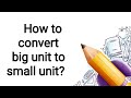 |Mathwise 4 &amp; 5|convert bigger unit of length, mass &amp;capacity to smaller unit | MathUse|Basic Math |