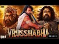 Vrusshabha Full Movie Hindi Dubbed | Mohanlal | Samarjit Lankesh | Ragini Dwivedi | Review & Facts