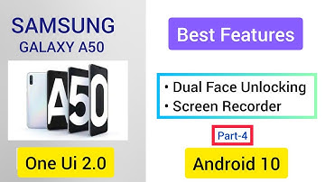 Samsung galaxy A50 and OneUi 2 Best features | Dual face unlocking,Screen recording and more.