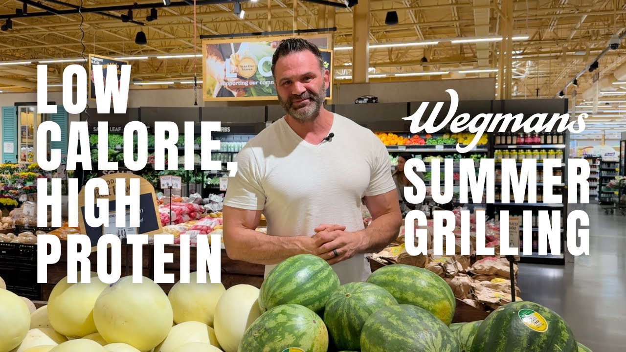 Summer Grilling at Wegmans | Low Calorie, High Protein