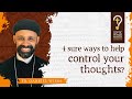 How to control your thoughts? by Fr. Gabriel Wissa