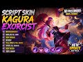 Script Skin Kagura Exorcist | Full Effect Voice | Patch Terbaru