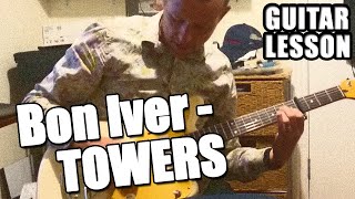 How to play Towers : Bon Iver Guitar Lesson #200