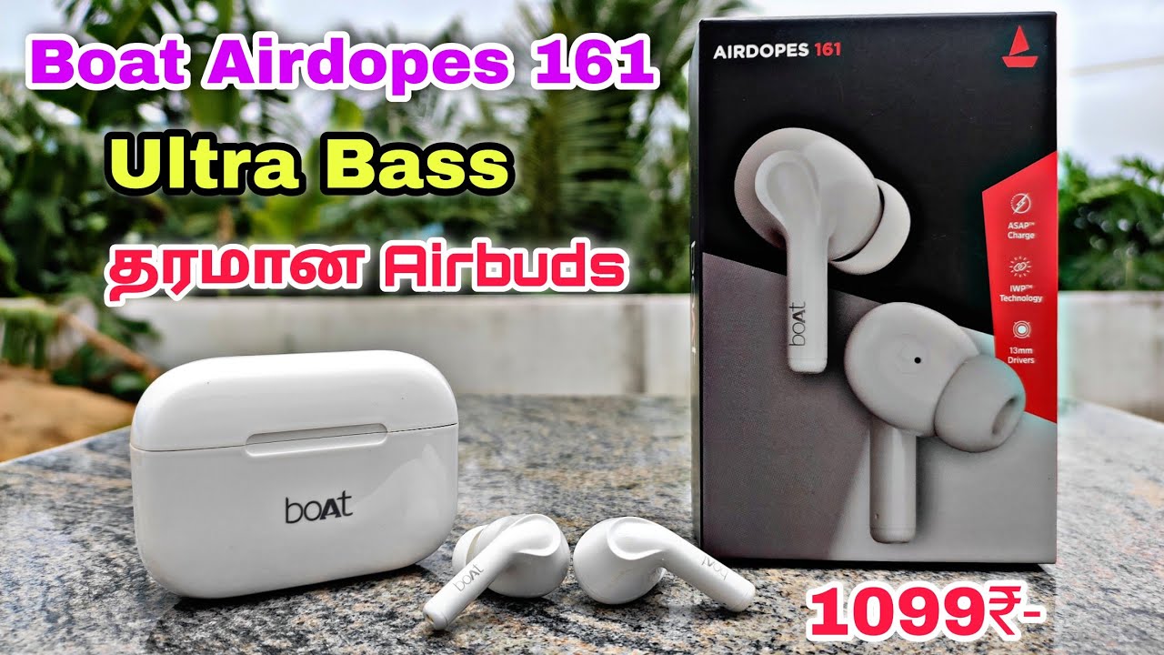 கும்மு கும்மு BASS effect BOAT AIRDOPES 161 Review Tamil | boat airdopes 161 bluetooth airbuds