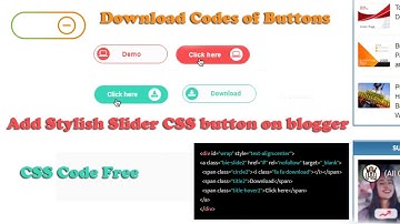 How to Add CSS  Slider Button in Blogger and Make Blogger Professional