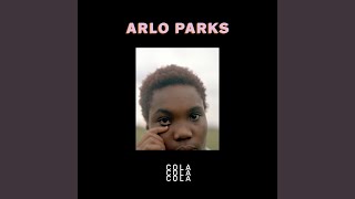 Video thumbnail of "Arlo Parks - Cola"